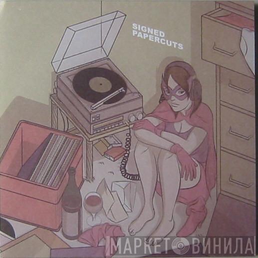 Signed Papercuts - Of My Heart