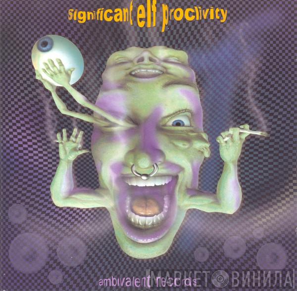  - Significant Elf Proclivity
