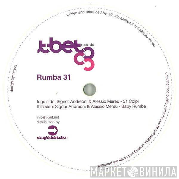 Signor Andreoni & Alessio Mereu - Rumba 31