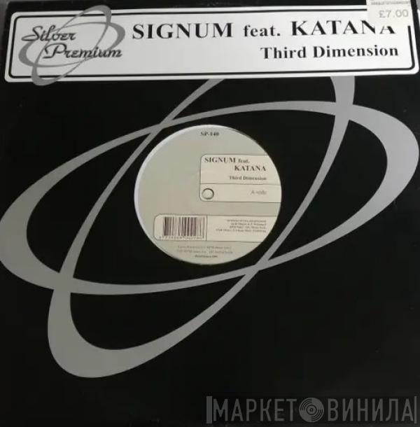 Signum, Katana - Third Dimension
