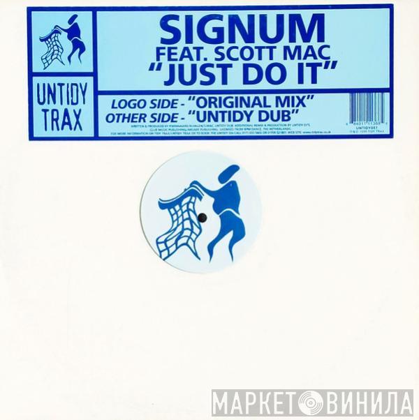 Signum, Scott Mac - Just Do It