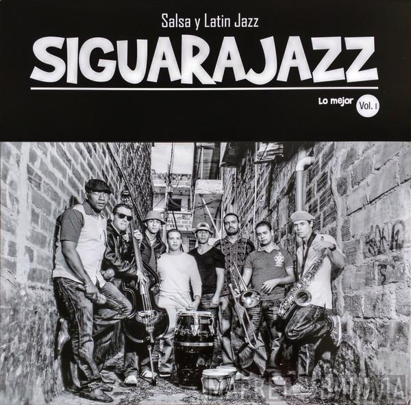 Siguarajazz - Lo Mejor Vol. 1