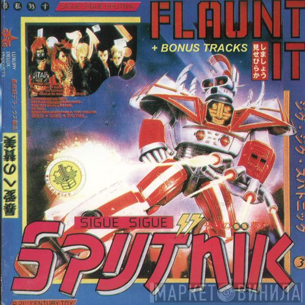  Sigue Sigue Sputnik  - Flaunt It + Bonus Tracks