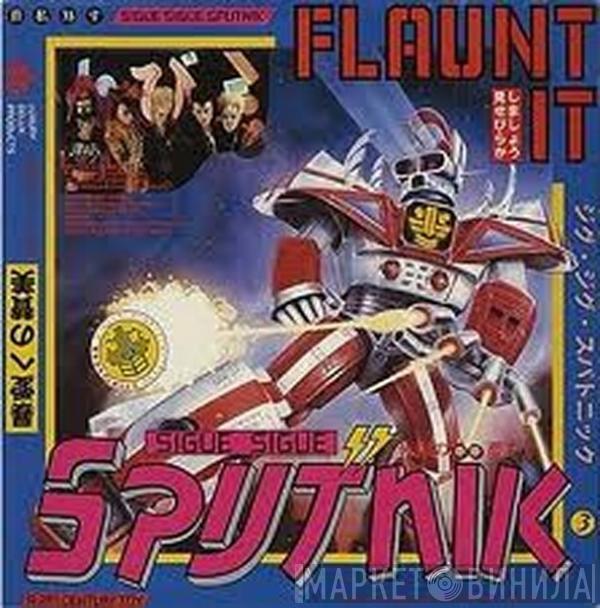  Sigue Sigue Sputnik  - Flaunt It