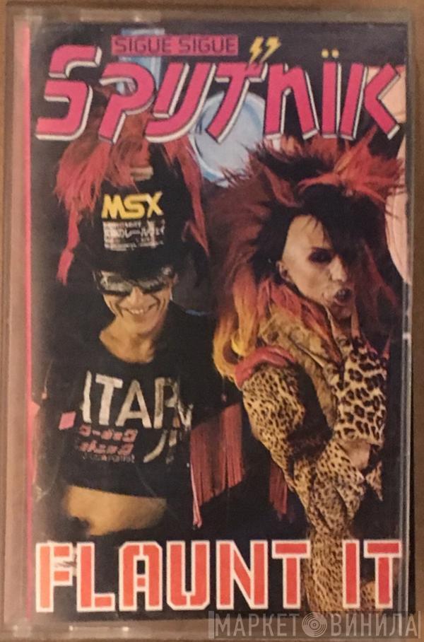  Sigue Sigue Sputnik  - Flaunt It