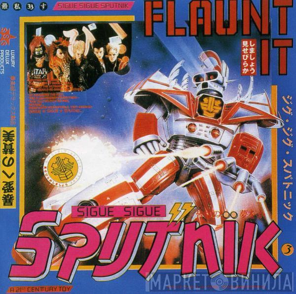  Sigue Sigue Sputnik  - Flaunt It