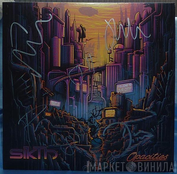 Sikth - Opacities