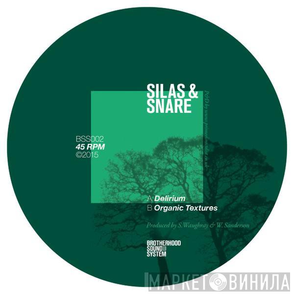 Silas & Snare - Delirium EP