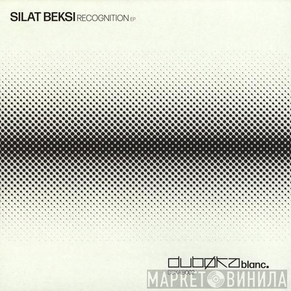 Silat Beksi - Recognition EP