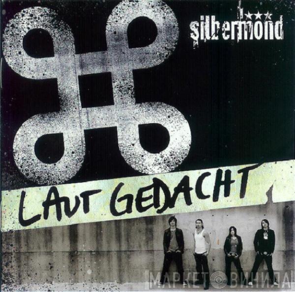 Silbermond - Laut Gedacht