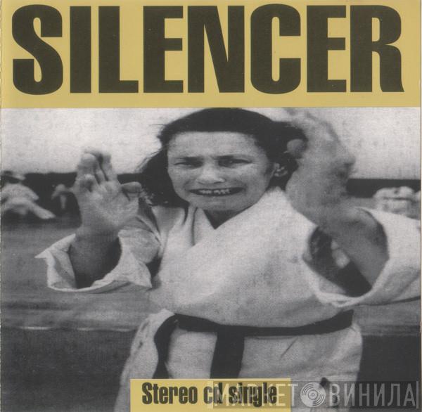 Silencer  - Fear And Drinking
