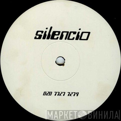  - Silencio