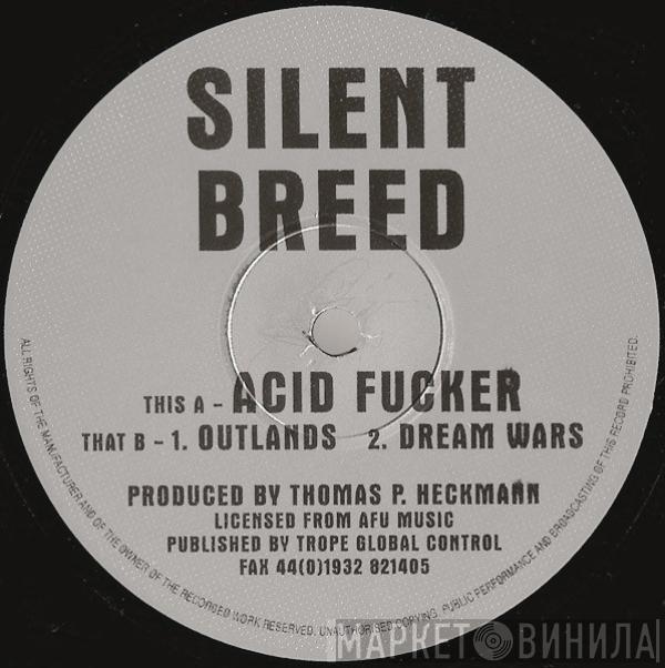 Silent Breed - Acid Fucker