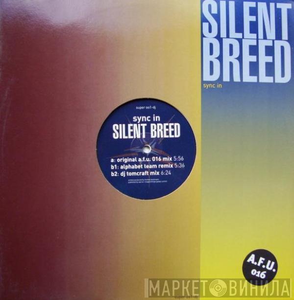 Silent Breed - Sync In