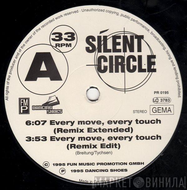 Silent Circle, Gentle  - Every Move, Every Touch / Everyday Rhythm / The Rhythm Of Love