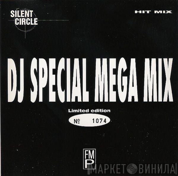  Silent Circle  - Hit Mix (DJ Special Mega Mix)