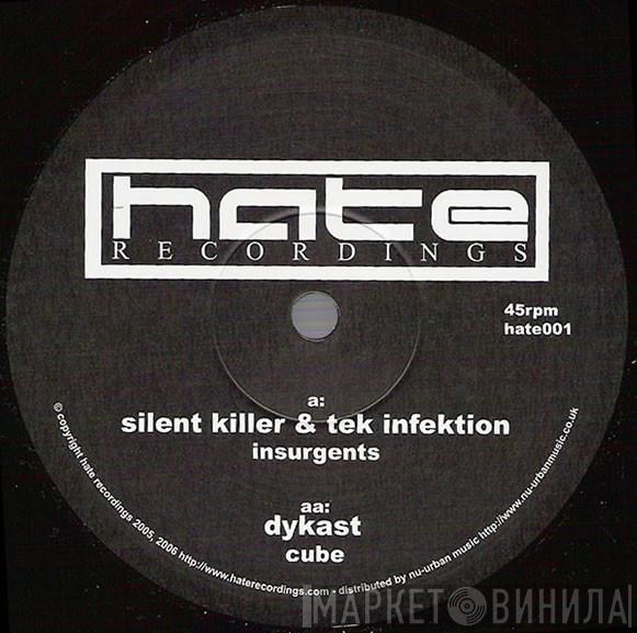 Silent Killer, Tek Infektion, Dykast - Insurgents / Cube
