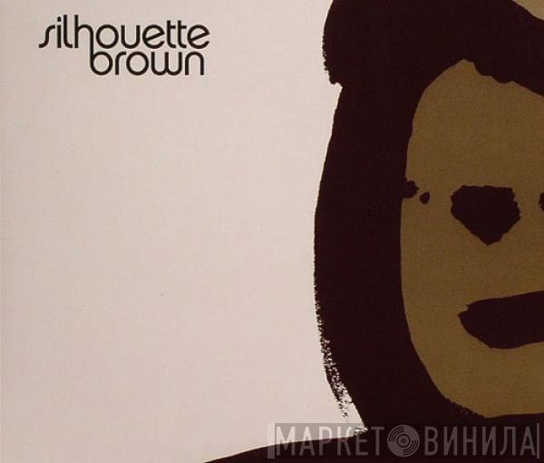 Silhouette Brown - Silhouette Brown