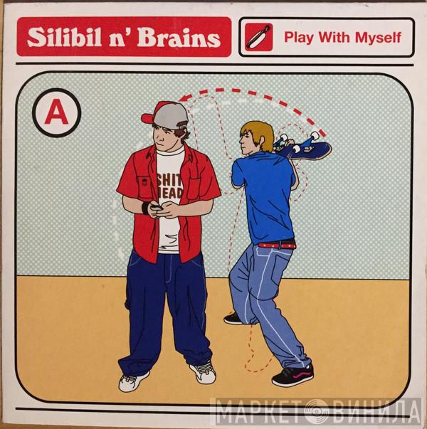 Silibil n' Brains - Play With Myself