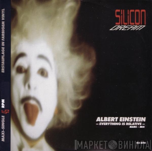 Silicon Dream - Albert Einstein - Everything Is Relative (Mars-Mix)