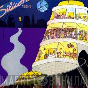  Silicon Teens  - Music For Parties