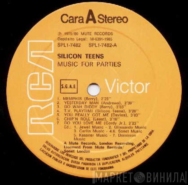  Silicon Teens  - Music For Parties