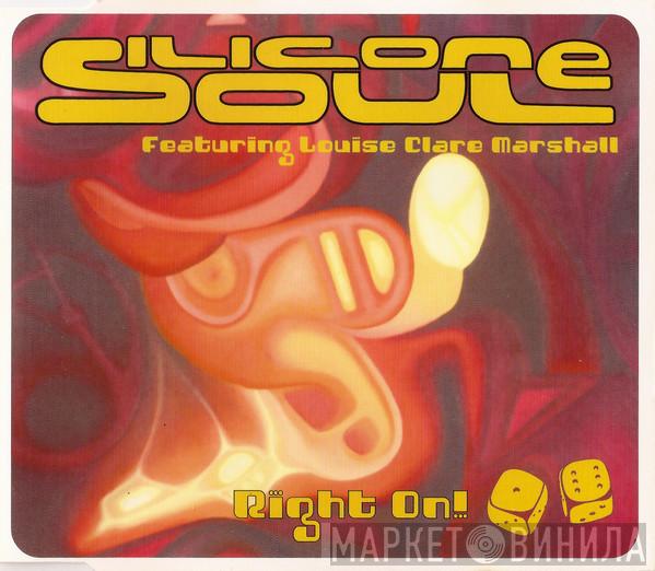 Silicone Soul, Louise Clare Marshall - Right On!
