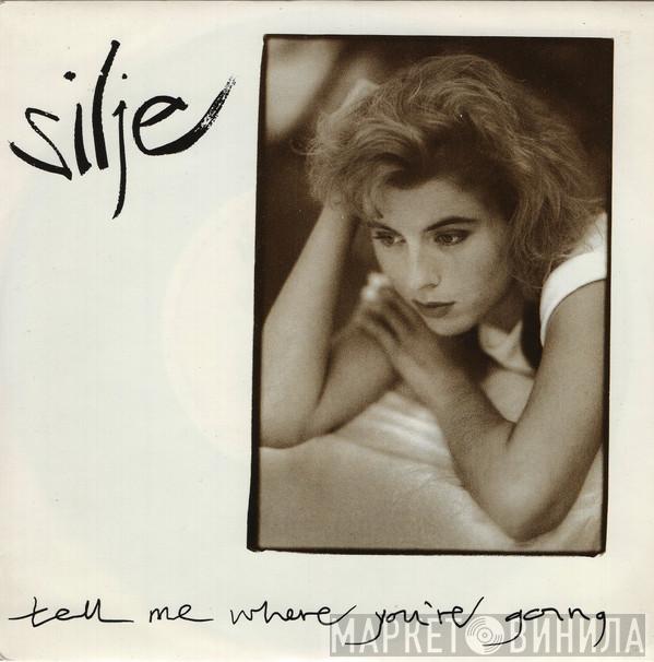 Silje Nergaard - Tell Me Where You're Going