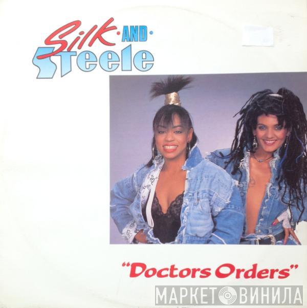 Silk And Steele - Doctors Orders