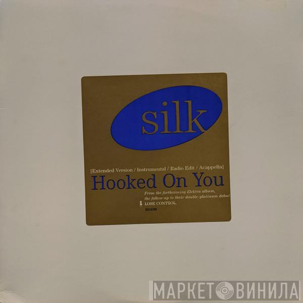 Silk   - Hooked On You