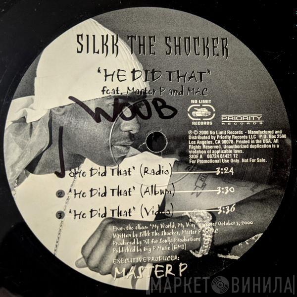 Silkk The Shocker, Master P, Mac  - He Did That