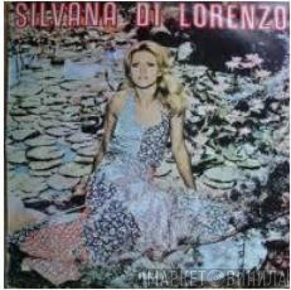 Silvana Di Lorenzo - Silvana Di Lorenzo