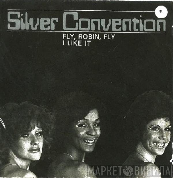  Silver Convention  - Fly, Robin, Fly / I Like It