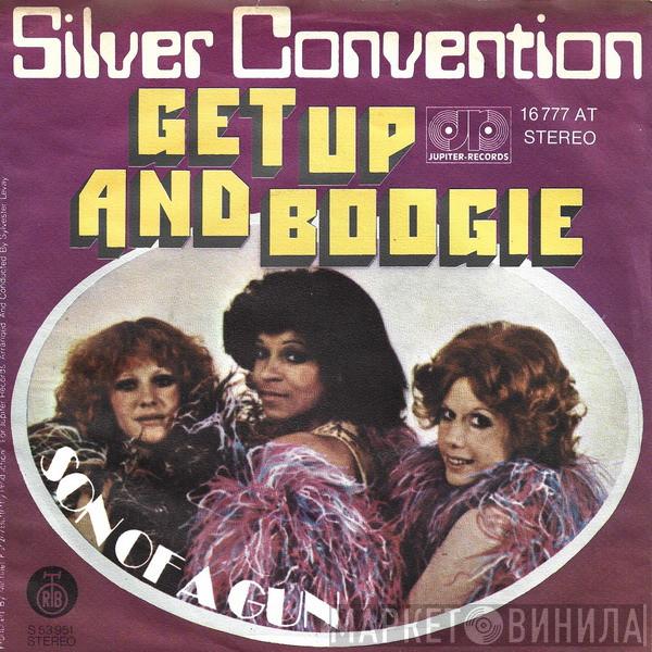  Silver Convention  - Get Up And Boogie / Son Of A Gun