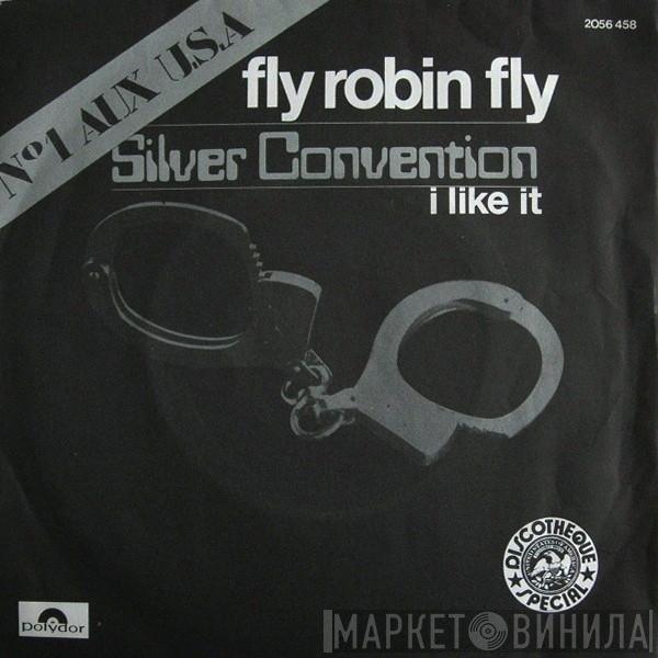  Silver Convention  - I Like It / Fly Robin Fly