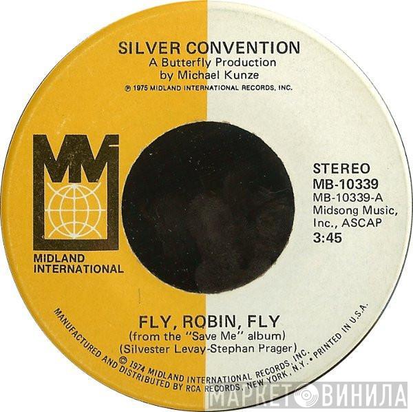 Silver Convention - Fly, Robin, Fly / Chains Of Love