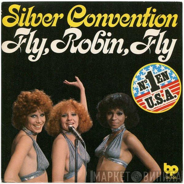 Silver Convention - Fly, Robin, Fly / Tiger Baby