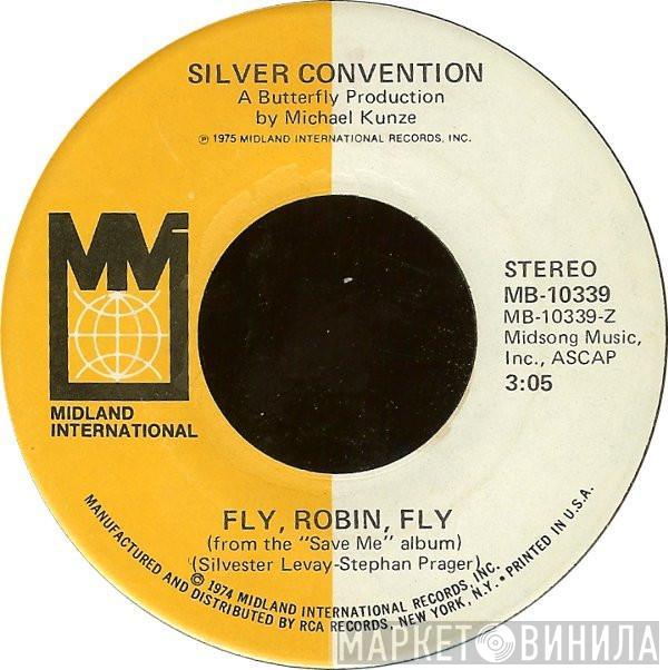 Silver Convention - Fly, Robin, Fly / Tiger Baby