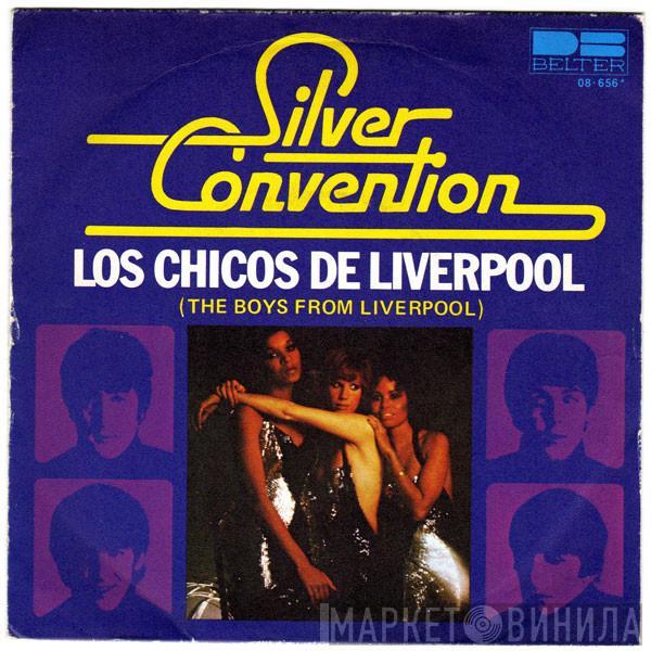 Silver Convention - Los Chicos De Liverpool (The Boys From Liverpool)