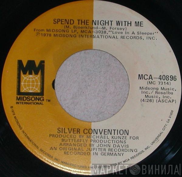 Silver Convention - Spend The Night With Me