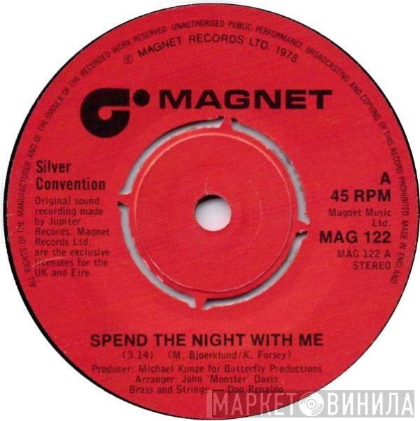 Silver Convention - Spend The Night With Me