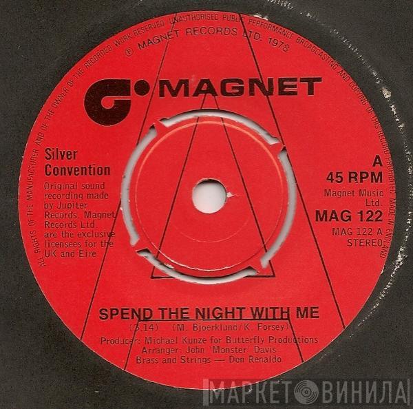 Silver Convention - Spend The Night With Me