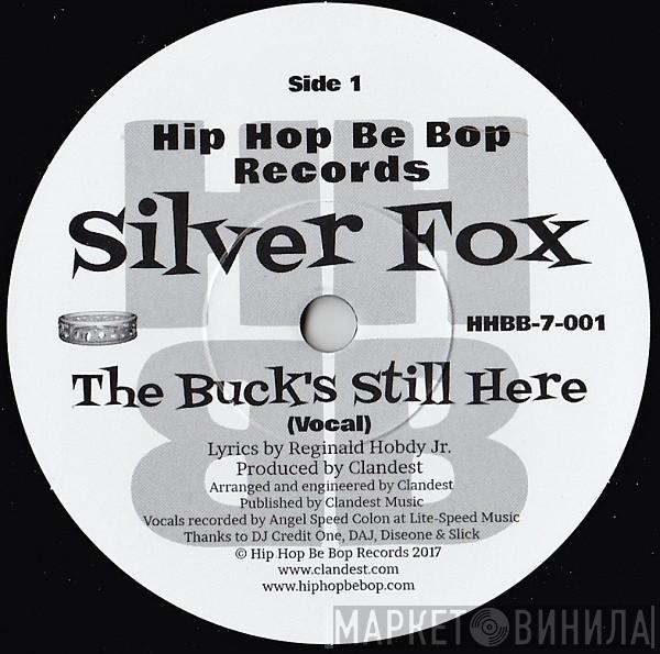 Silver Fox  - The Buck's Still Here