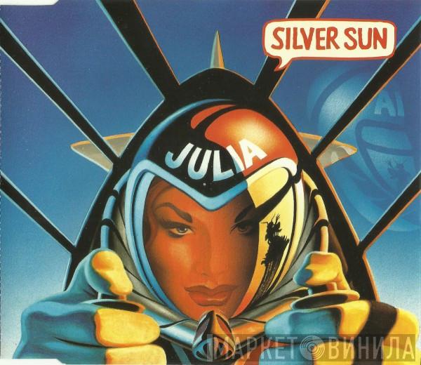 Silver Sun - Julia