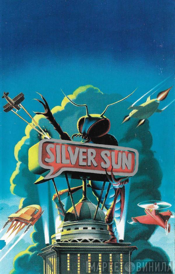 Silver Sun - Silver Sun