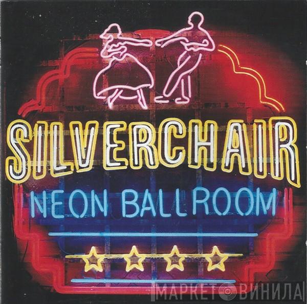 Silverchair - Neon Ballroom