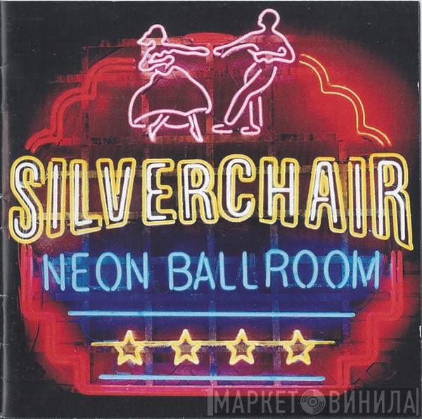 Silverchair - Neon Ballroom