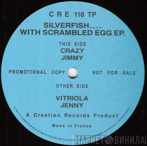 Silverfish - With Scrambled Egg EP