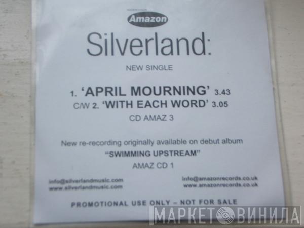  Silverland  - April Mourning