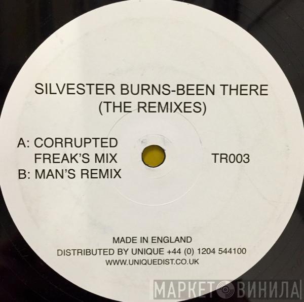 Silvester Burns - Been There (The Remixes)